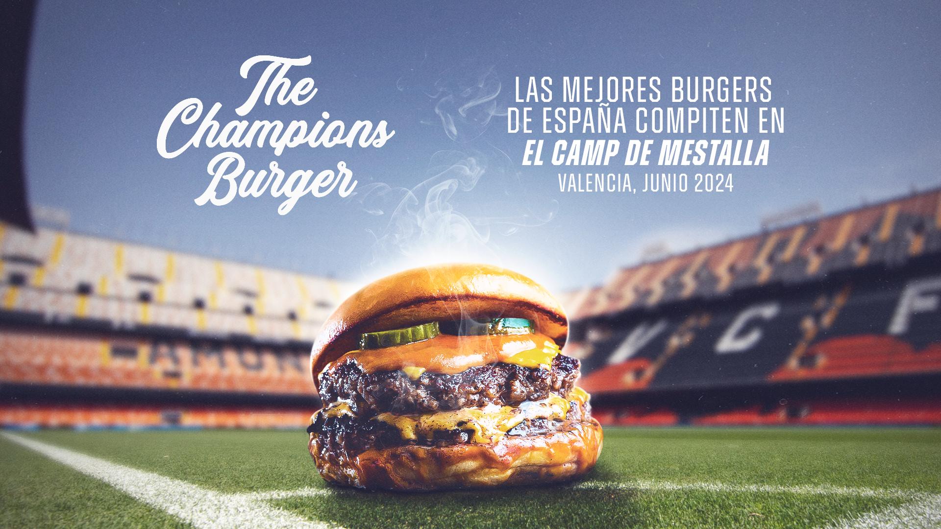 Champions Burger Valencia 2024: Fechas, ubicación y todas las formas de llegar